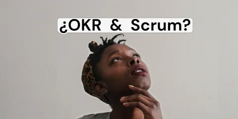 OKR & Scrum kombinieren: So klappt es (Workshops, Sprintziel und Zyklen)