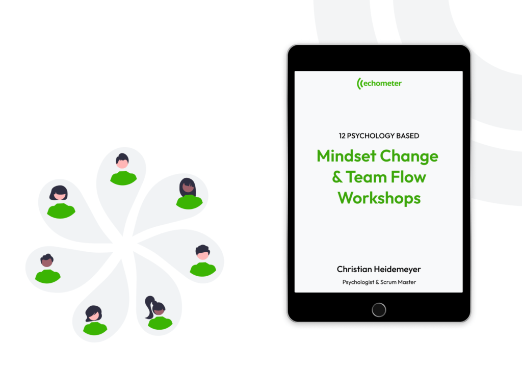 Het Echometer eBook voor Agile Coaches en Scrum Masters: 12 op psychologie gebaseerde Mindset Verandering en Team Flow Workshops